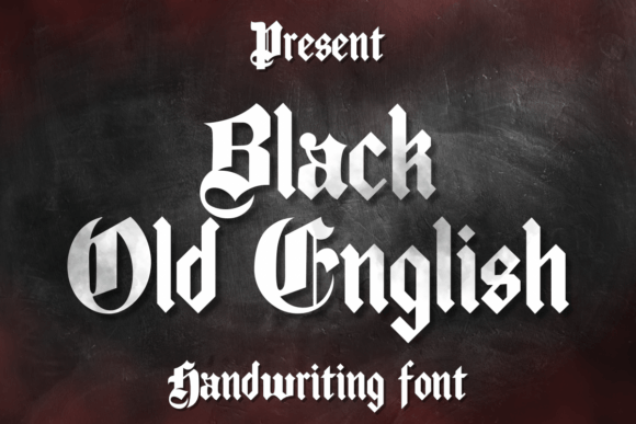 Black Old English: A Bold Blackletter Font for Campaigns