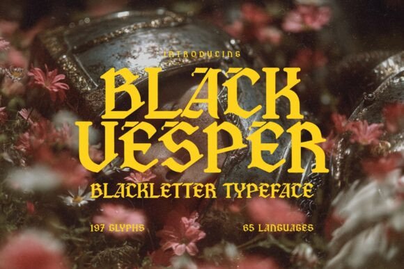 Black Vesper: A Blackletter Font for Makers