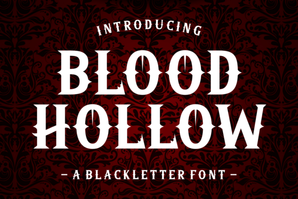 Blood Hollow: A Gothic Blackletter Font Review