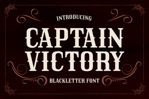 Captain Victory: A Bold Blackletter Font for Branding