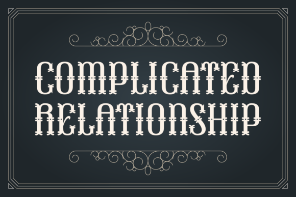 Complicated Relationship: A Vintage Blackletter Font Review