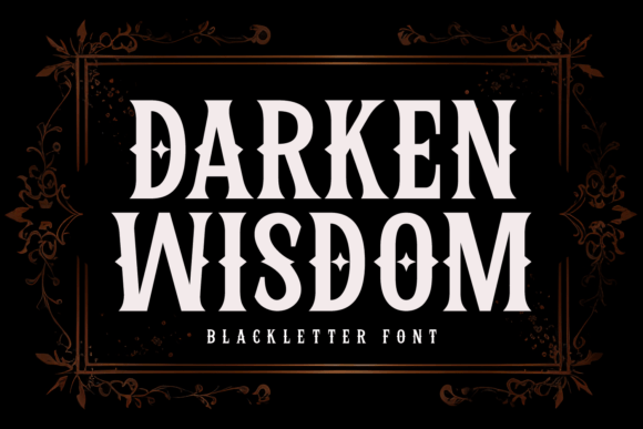 Darken Wisdom: A Medieval Typeface Review