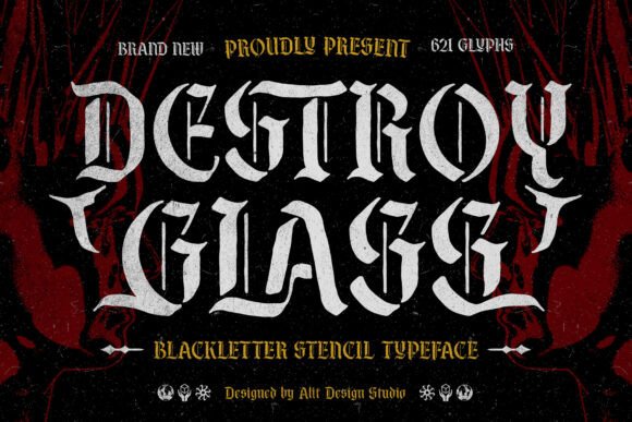 Destroy Glass: A Bold Blackletter Typeface for Editors