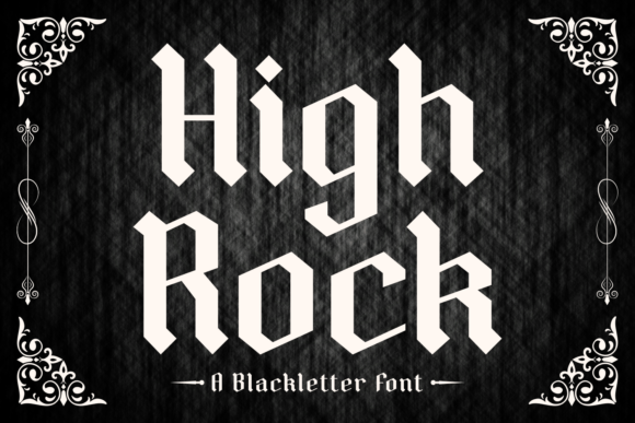 High Rock: A Gothic Blackletter Font for Makers