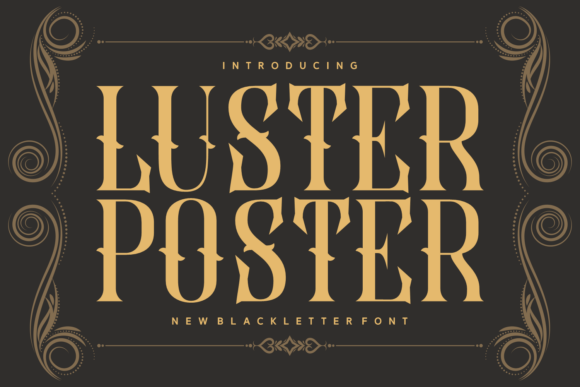 Luster Poster: A Dramatic Blackletter Font for Web Design