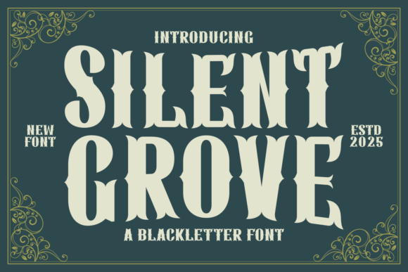 Silent Grove: A Vintage Blackletter Font for Makers