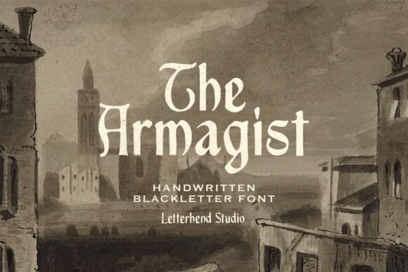 The Armagist: A Medieval Blackletter Font for Modern Marketers