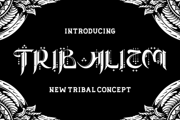 Tribalizm: A Blackletter Font for Bold Campaigns