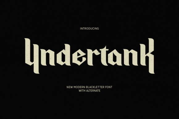 Undertank: A Modern Blackletter Font for Branding
